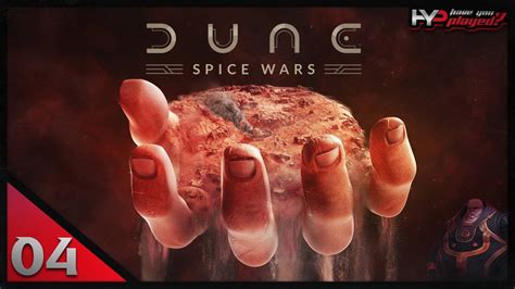 Dune Spice Wars He Who Controls The Spice Controls The Universe Part
