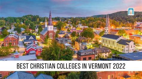 Best Christian Colleges In Vermont 2022 Academic Influence