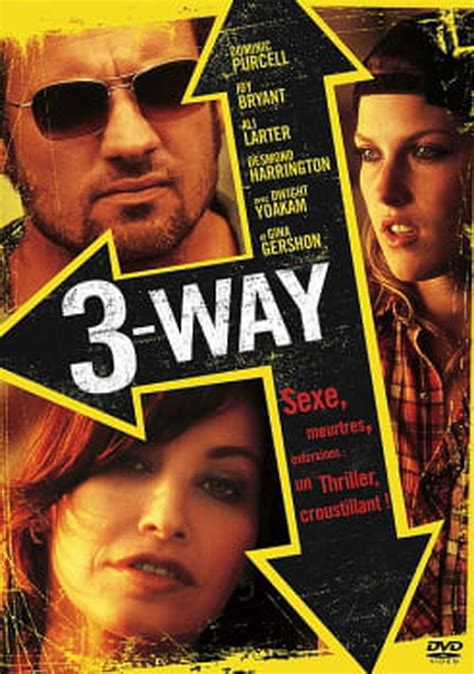 3 Way Bande Annonce Du Film Séances Streaming Sortie Avis