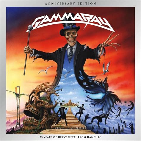 Resenha Banda Gamma Ray Álbum Sigh No More Anniversary Edition