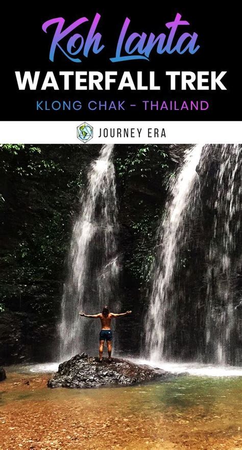 Koh Lanta Waterfall Trek Klong Chak Thailand Vacation Travel