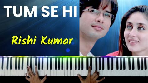 Tum Se Hi Piano Instrumental Karaoke With Lyrics Jab We Met Notes Hindi Song Keyboard