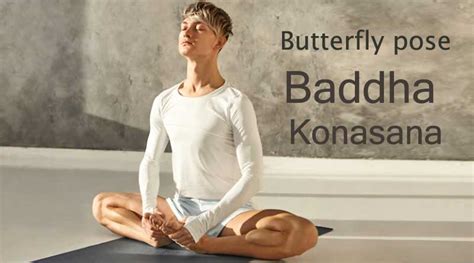 Health Benefits Of Yoga Butterfly Pose Baddha Konasana
