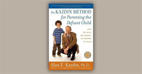 The Kazdin Method For Parenting The Defiant Child With No Pills No
