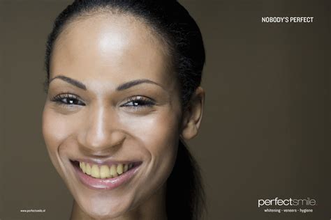 We always expect others to be perfect assuming that we are perfect, but a perfect person never considers himself as perfect and expect the same from others. Perfectsmile Print Advert By Beperfect: Nobody is perfect ...
