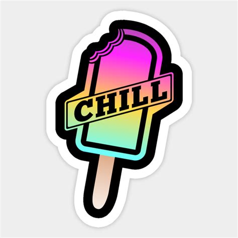 Chill Chill Sticker Teepublic