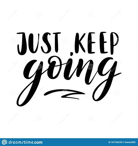 Just Keep Going Vector Quote Life Positive Motivation Quote For