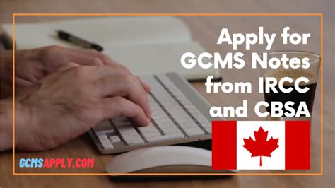 Gcms Notes Gcms Notes From Ircc And Cbsa Canada Immigration