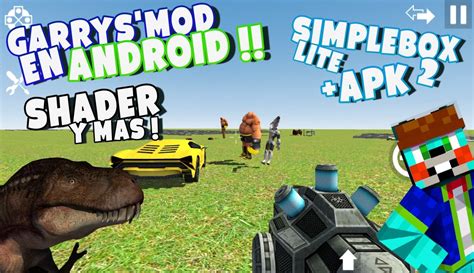 Garrys Mod En Android Apk Simplebox 2 Android Youtube
