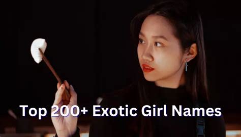 Top 200 Exotic Girl Names 2023 Unique Last Name