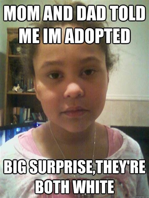 8 Things That Adopted People Are Tired Of Hearing Adoption Mom And