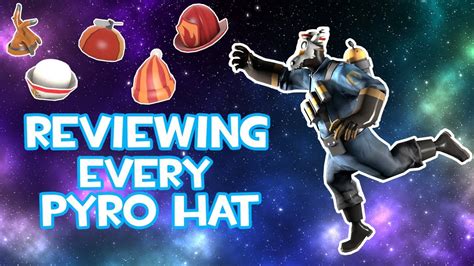 Tf2 Reviewing Every Pyro Hat Youtube