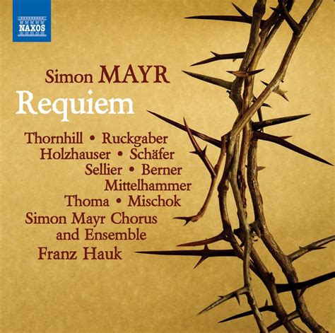 Franz Hauk Simon Mayr Ensemble Johann Simon Mayr Requiem In G Minor