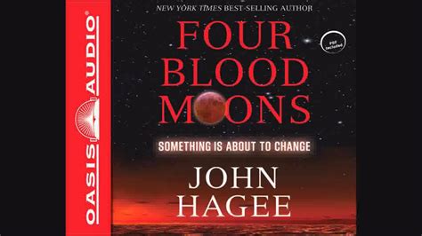 Four Blood Moons By John Hagee Youtube