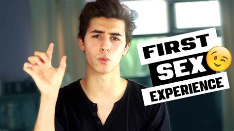 My First Sex Experience Youtube