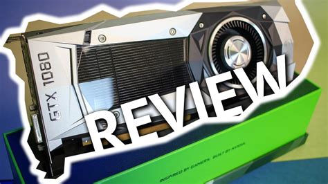 Nvidia Geforce Gtx 1080 Founders Edition Review Análise Youtube