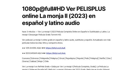 P Full Hd Ver Pelisplus Online La Monja Ii En Espa Ol Y