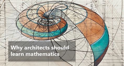 Why Architects Need Maths Check Out These 5 Reasons