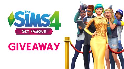 Giveaway Win The Sims 4 Get Famous Expansion Ended