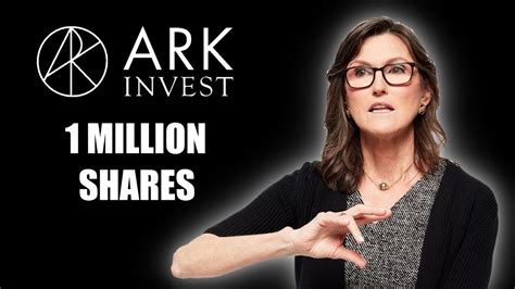 Ark Invest Spent 15 Million On This Stock Youtube