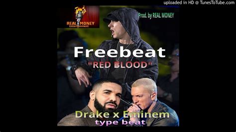 Free Red Blood Eminem X Drake Type Beat Prod By Real Money Youtube
