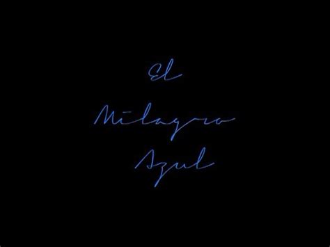 Milagro azul pelicula completa online español latino gratis. 'El Milagro Azul' Mini DVD teaser 2 - YouTube