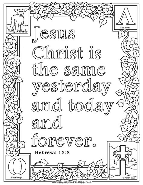 Hebrews 138 Print And Color Page Bible Verse Coloring Page Quote
