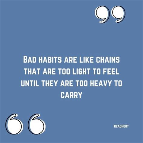 100 Bad Habits Quotes And Sayings To Inspire You To Change Habits