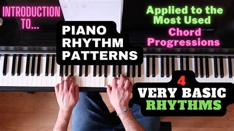 The Most Basic Piano Rhythm Patterns For Beginners 4 Chords Progression I V Vi Iv Youtube