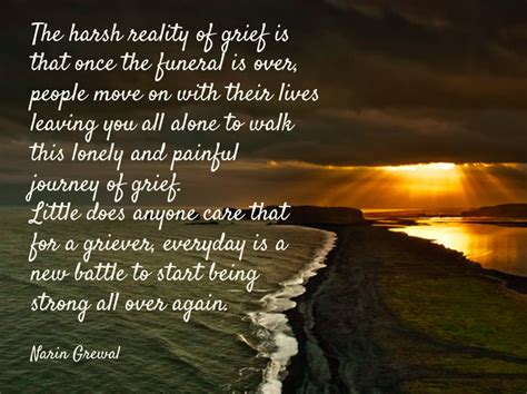 The Harsh Reality Of Grief Grief Grieving Quotes Grief Quotes