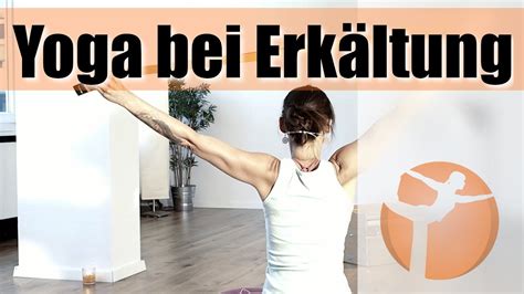 Yoga Bei Erkältung Krankheit Und Stress Immunsystem Stärken Youtube