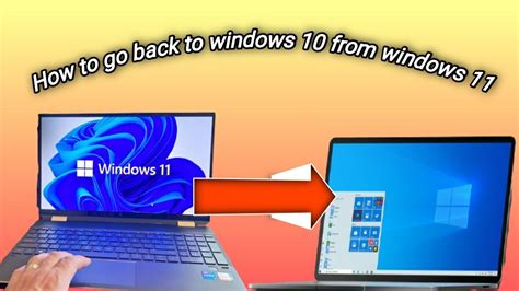 How To Go Back Windows 10 From Windows 11 Windows 11 To Windows 10