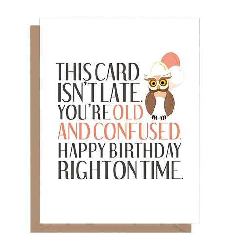 Old And Confused Funny Belated Birthday Card Belated Birthday Card