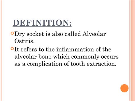 Dry Socket Alveolar Ostitis