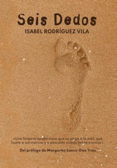 Seis Dedos de Isabel Rodríguez Vila De lector a lector