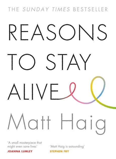Reasons To Stay Alive By Matt Haig On Apple Books