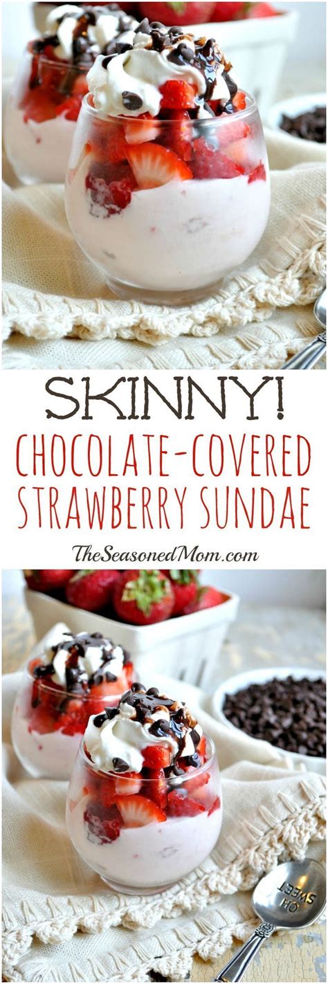 Chocolate dessert is truly a good snack that has excellent beauty and health effects. Skinny Chocolate-Covered Strawberry Sundae | Recipe | Low ...