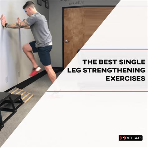 The Best Single Leg Strengthening Exercises P Rehab