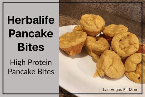 Herbalife Pancake Bites High Protein Pancake Bites Las Vegas Fit Mom