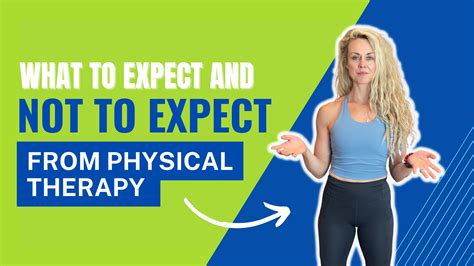What To Expect And Not To Expect From Physical Therapy The Movement Paradigm