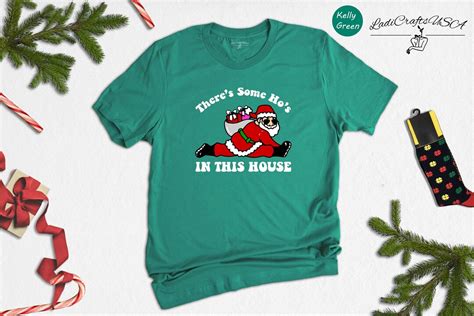 there s some hos in this house shirt ugly christmas shirt funny santa shirt funny christmas