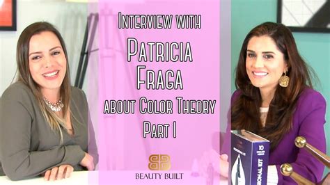Interview With Patricia Fraga Part I Beauty Built YouTube