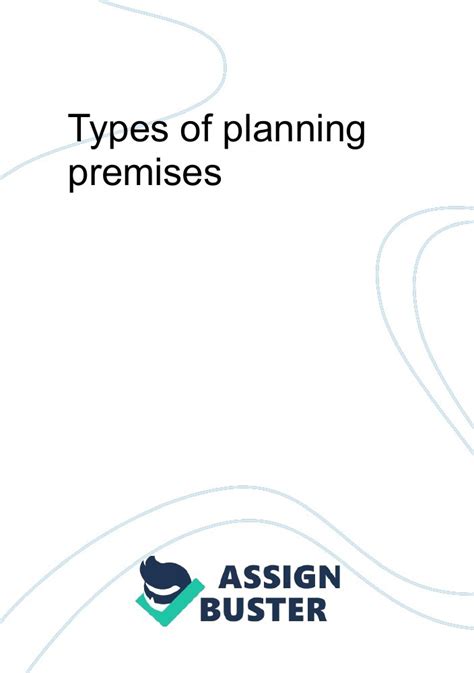 Types Of Planning Premises Essay Example For 220 Words
