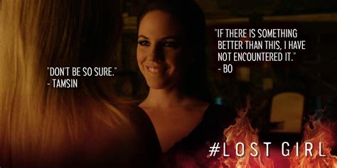 Lost Girl On Twitter Tamsin And Bo Are Getting Closer Rt If You