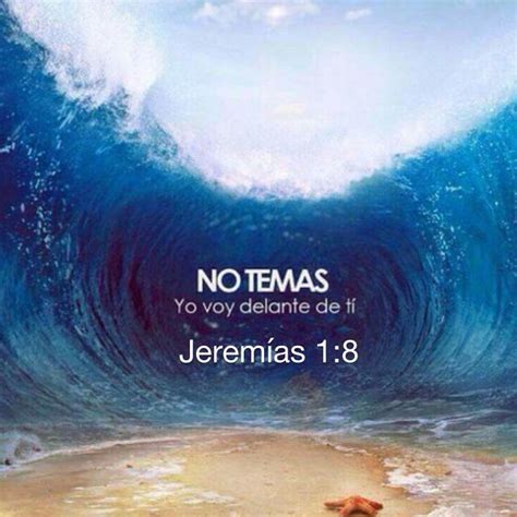 Jeremías 18 No Temas Delante De Ellos Porque Contigo Estoy Para