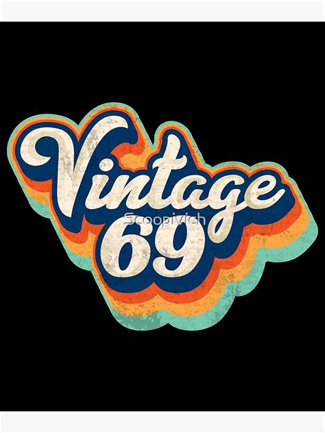 Vintage 69 1969 Poster For Sale By Scoopivich Redbubble