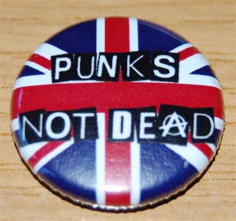 Punks Not Dead £085 Campdave Badges 25mm1 Inch Button Badges