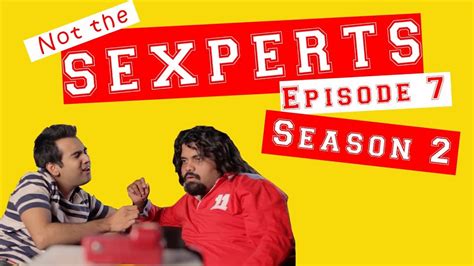 not the sexperts season 2 episode 7 youtube