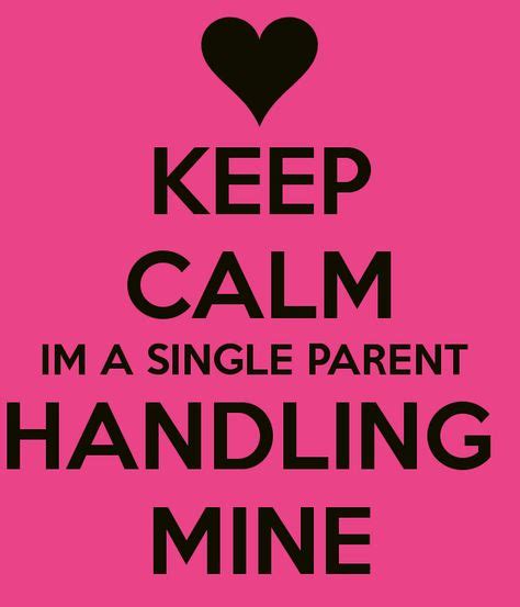 Quotes About Single Parents. QuotesGram | Funny dating quotes, Single quotes, Single parenting