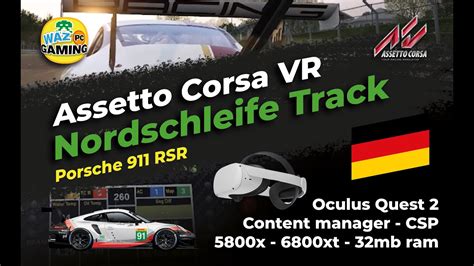 Assetto Corsa Vr On Oculus Quest Nordschleife Max Resolution Youtube